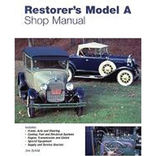 Restorer's Model A Shop Manual