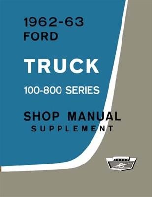 1962-63 Ford Truck Shop Manual Supplement